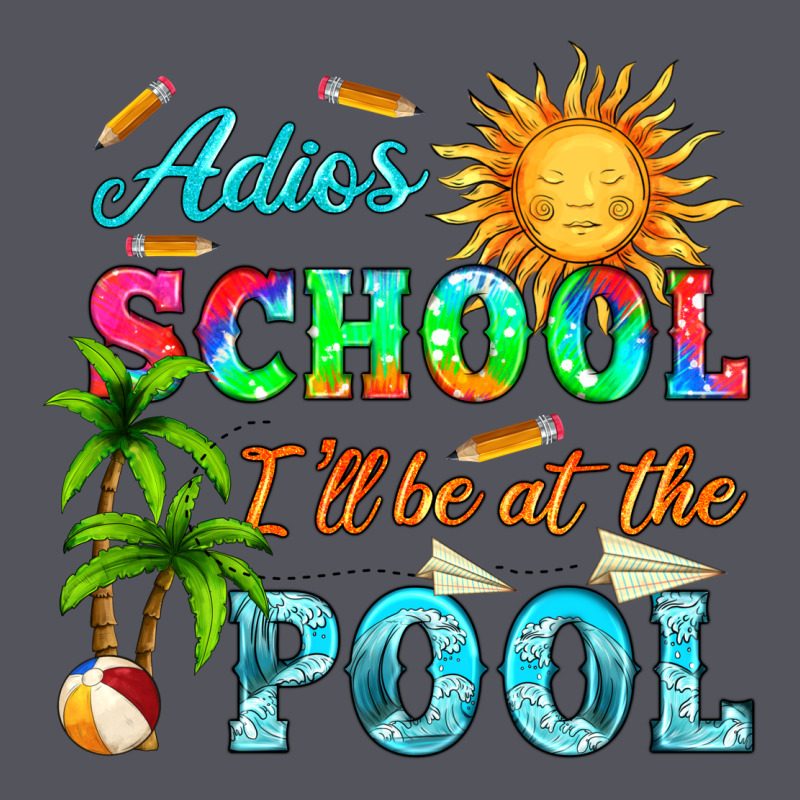Adios School I Ll Be At The Pool Vintage Hoodie by HRA Design Shop | Teevron