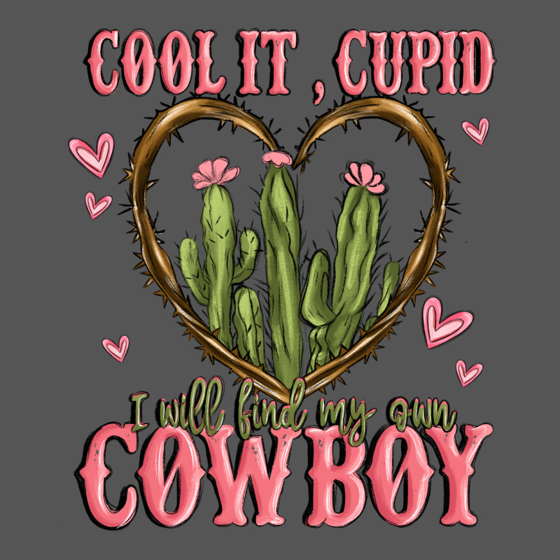 Cool It Cupid I Will Find My Own Cowboy Zipper Hoodie by MaliasSmallBusiness | Teevron