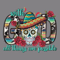 With God All Things Are Possible With Sombrero Sku Heavyweight Hoodie | Teevron