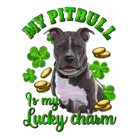 St. Patrick's Day My Pitbull Is My Lucky Charm Premium Tee | Teevron