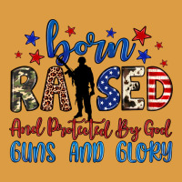 Born Raised And Protected By God Guns And Glory Urban Heavy Tee | Teevron