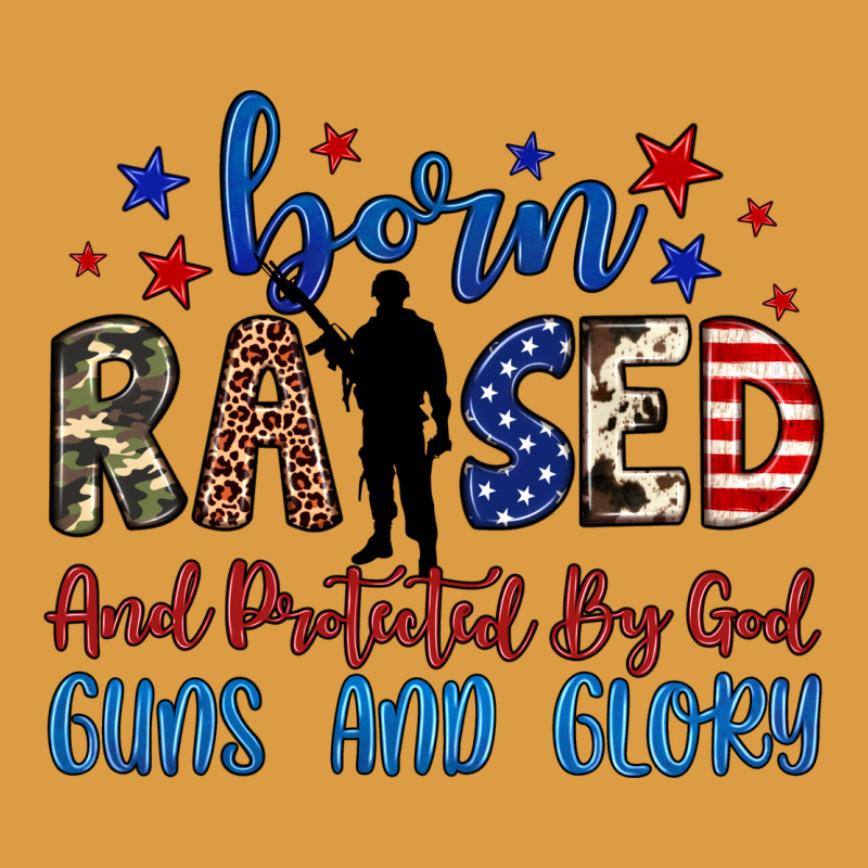 Born Raised And Protected By God Guns And Glory Urban Heavy Tee by JahusDesignShop | Teevron