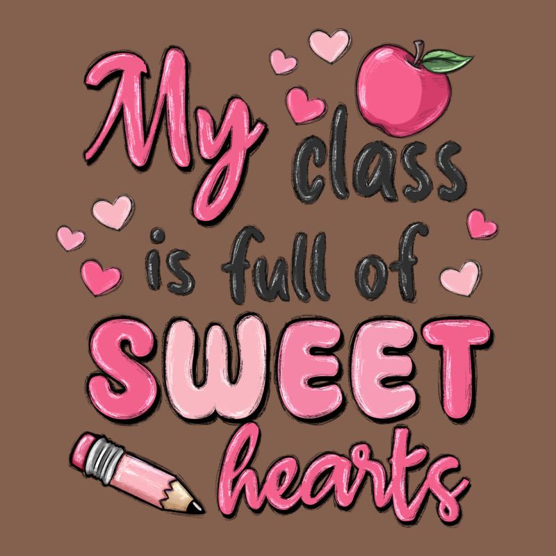 My Class Is Full Of Sweet Hearts Zipper Hoodie by MaliasSmallBusiness | Teevron