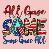 All Gave Some Some Gave All Urban Heavy Tee | Teevron