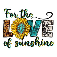 for the love of sunshine | Teevron