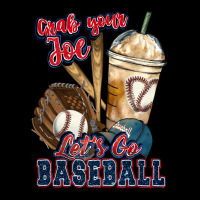 Grab Your Joe Lets Go Baseball Urban Hoodie | Teevron