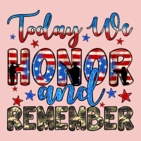 Today We Honor And Remember Urban Heavy Tee | Teevron