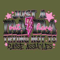 Just A Mama Out Here Trying Not To Raise Assholes Classic Tee | Teevron