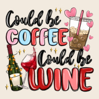 Could Be Coffee Could Be Wine Zipper Hoodie | Teevron