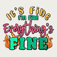 Its Fine Im Dine Everythings Fine Zipper Hoodie | Teevron