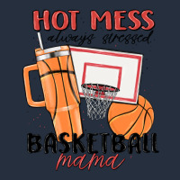 Hot Mess Always Stressed Basketball Mama Zipper Hoodie | Teevron