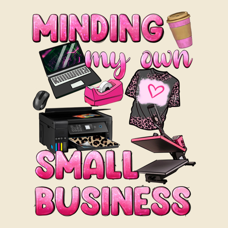 Minding My Own Small Business Premium Tee by texasbilliewilder | Teevron