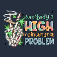 Somebodys High Maintenance Problem Zipper Hoodie | Teevron
