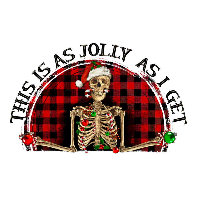 This Is As Jolly  As I Get Premium Tee by RanaPortraitStore | Teevron
