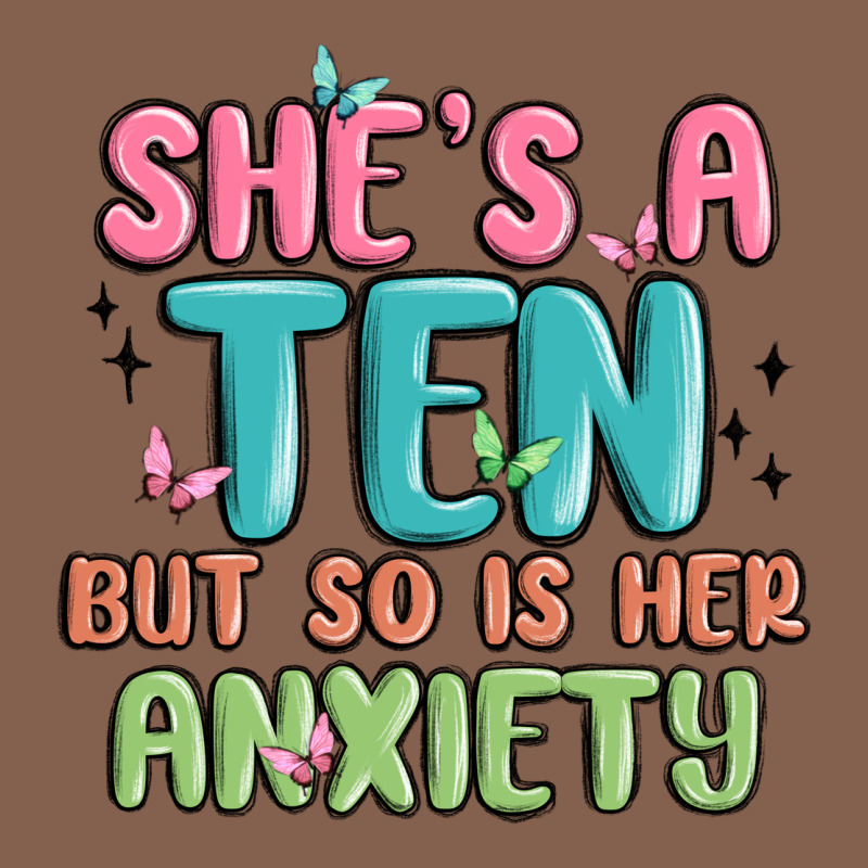 She's A Ten But So Is Her Anxiety Zipper Hoodie by MaliasSmallBusiness | Teevron