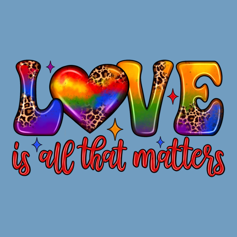 Love Is All That Matters Urban Heavy Tee by JahusDesignShop | Teevron