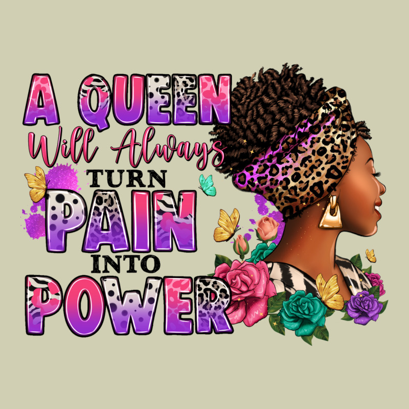 A Queen Will Always Turn Pain Into Power Heavy Core Tee by RanaPortraitStore | Teevron