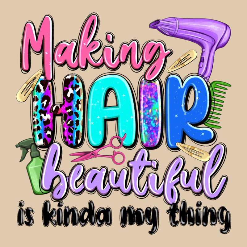 Making Hair Beautiful Is Kinda My Thing Heavyweight Sweatshirt by Artiststas | Teevron