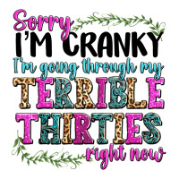 sorry im cranky im going through my terrible thirties right now | Teevron
