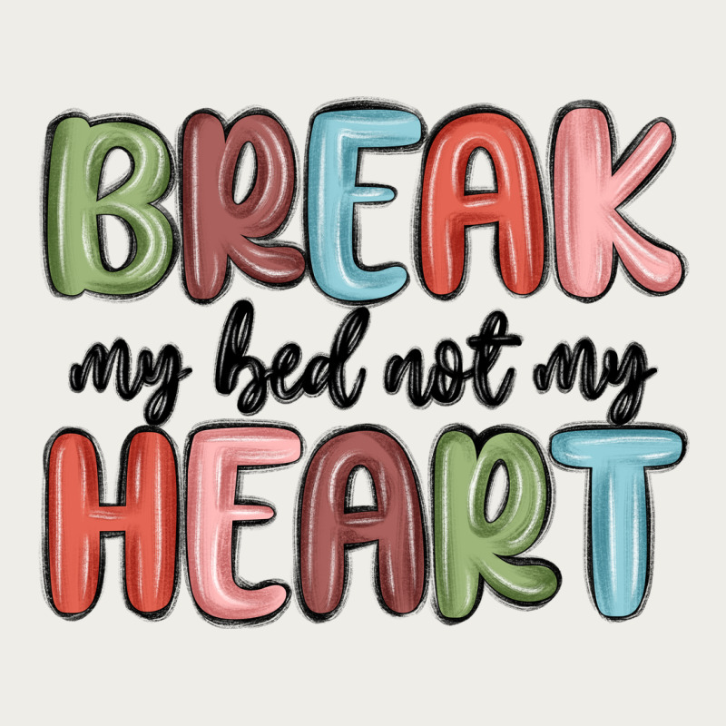 Break My Bed Not My Heart Zipper Hoodie by MaliasSmallBusiness | Teevron