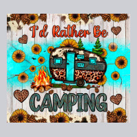 I’d Rather Be Camping Heavyweight Sweatshirt | Teevron