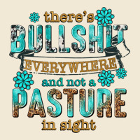 Theres Bullshit Everywhere And Not A Pasture Tbw Premium Tee | Teevron