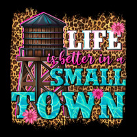 Life Is Better In A Small Town Premium Tee | Teevron