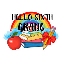 Back To School Hello Sixth Grade 3200x2400 Ladies Tee | Teevron