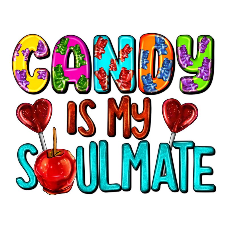 Candy Is My Soulmate Classic Tee by AdoDesignShop | Teevron