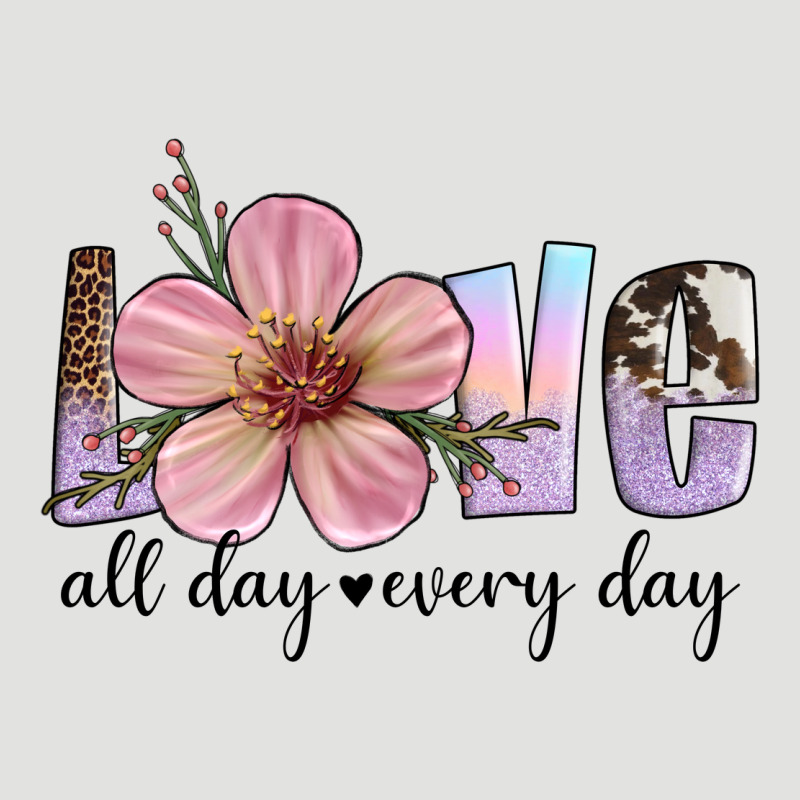 Love All Day Every Day Classic Tee by Artiststas | Teevron