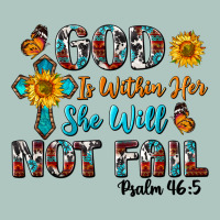 God Is Within Her She Will Not Fail Premium Sweatshirt | Teevron
