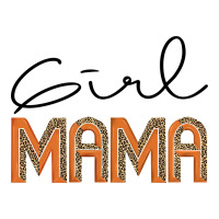 Girl mama | Teevron
