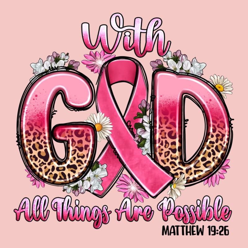 Breast Cancer With God All Things Are Possible Urban Heavy Tee by Artiststas | Teevron