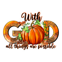 With God All Thing Are Possible | Teevron