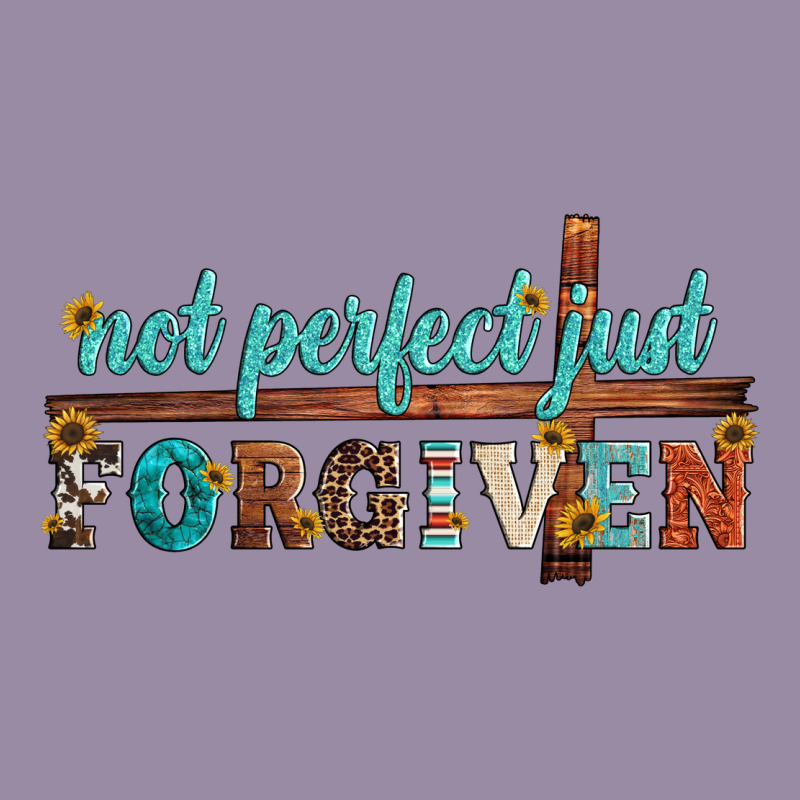 Not Perfect Just Forgiven Classic Tee by Artiststas | Teevron