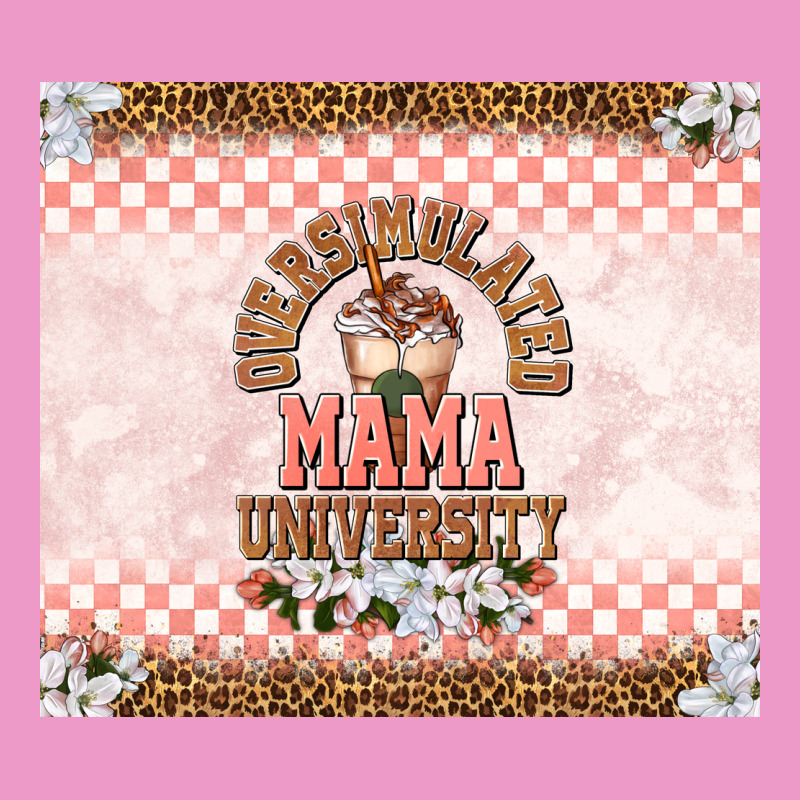 Oversimulated Mama University Urban Hoodie by TumblerDesignByShophia | Teevron