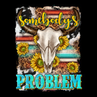 Somebodys Problem Premium Tee | Teevron