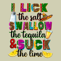 I Lick The Salt Swallow The Tequila And Suck The L Heavy Core Tee | Teevron