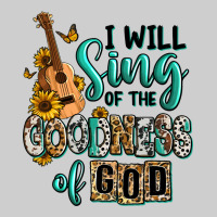 I Will Sing Of The Goodness Of God Premium Tee | Teevron