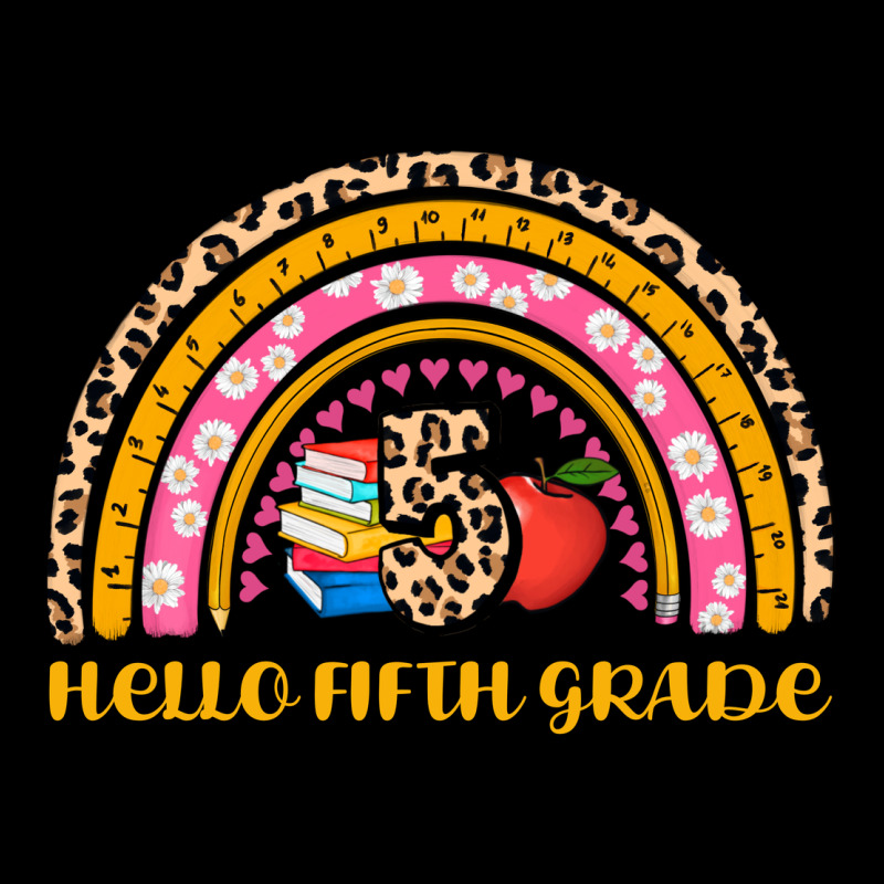 Back To School Rainbow Hello Fifth Grade Ladies Tee by AdoDesignShop | Teevron