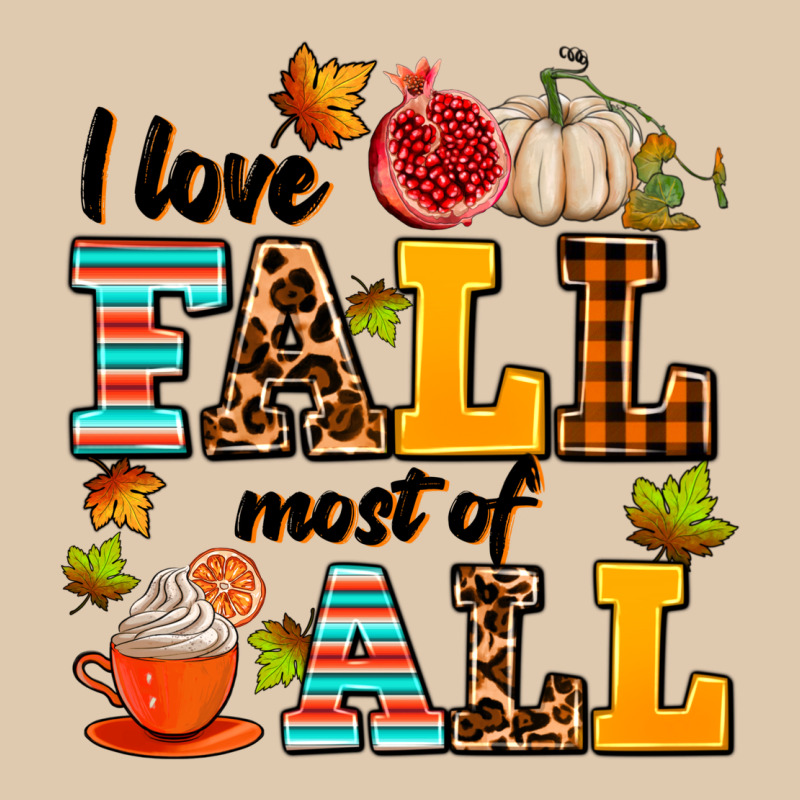 I Love Fall Most Of All Heavyweight Sweatshirt by AdoDesignShop | Teevron