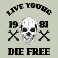 Live Young Die Free Classic Tee | Teevron