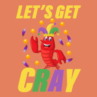 Let's Get Cray Classic Tee | Teevron