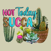 Not Today Succa Heavy Core Tee | Teevron