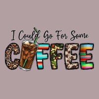 I Could Go For Some Coffee Vintage Hoodie | Teevron