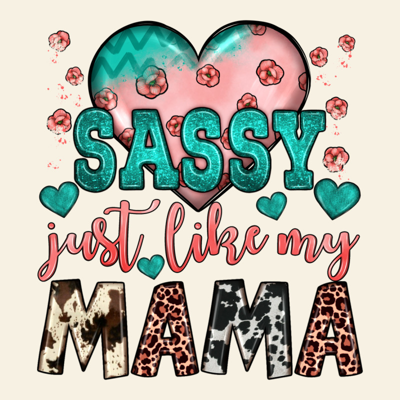 Sassy Just Like My Mama Vintage Tee by JahusDesignShop | Teevron