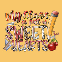 My Class Is Full Of Sweet Hearts Vintage Hoodie | Teevron