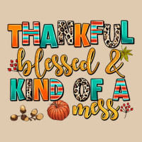 Thankful  Blessed And Kind Of A Mess Heavyweight Sweatshirt | Teevron