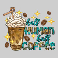 Half Human Half Coffee Premium Tee | Teevron