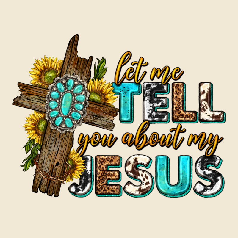 Let Me Tell You About My Jesus Western Premium Tee by texasbilliewilder | Teevron